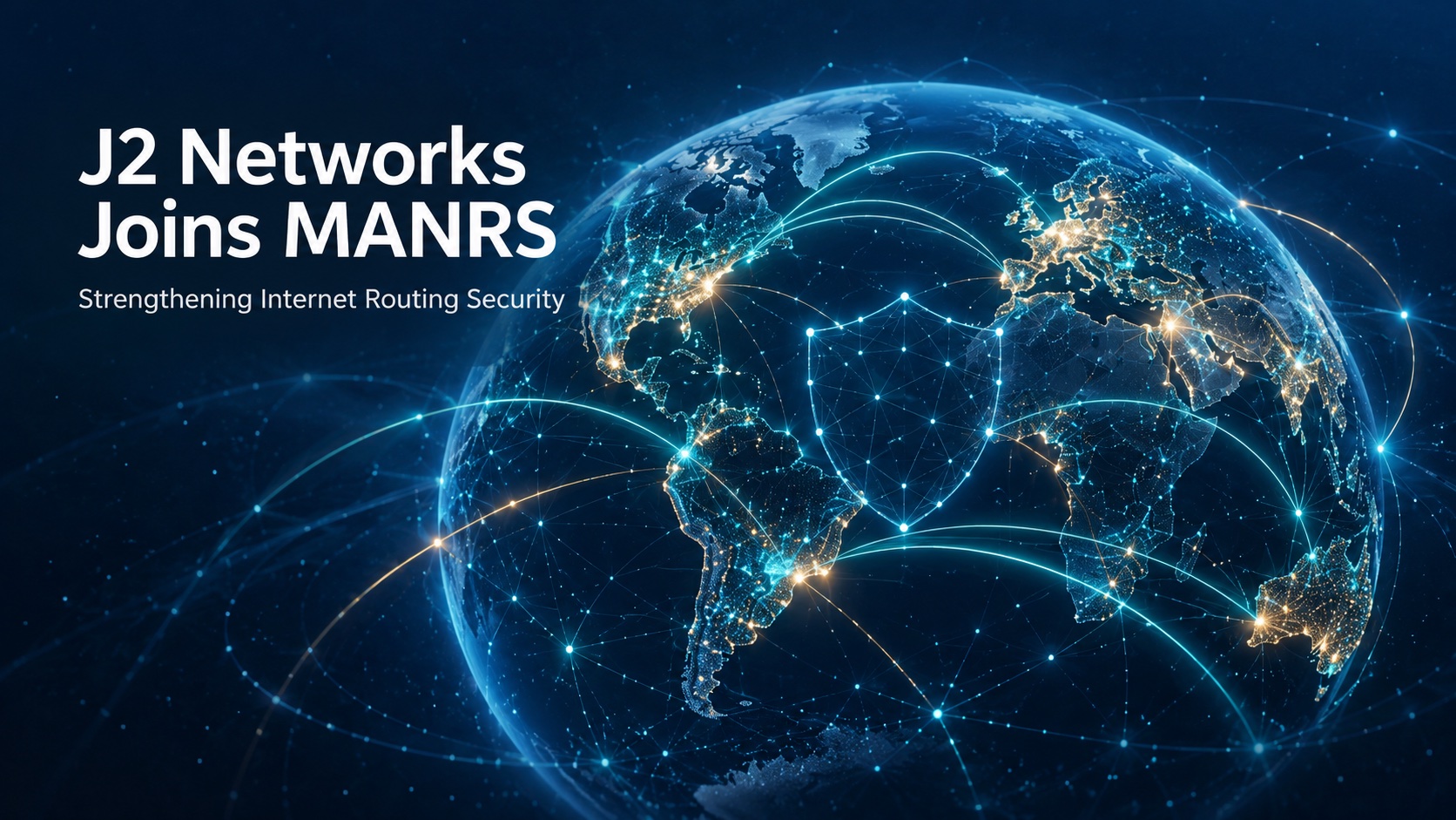 J2 Networks joins MANRS — connected globe illustrating Internet routing security